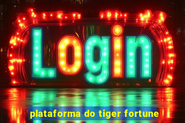 plataforma do tiger fortune